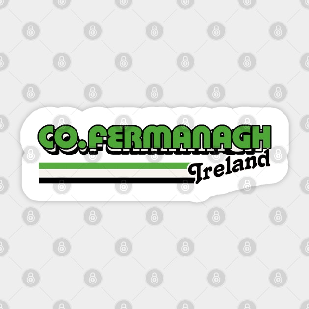 County Fermanagh / Irish Retro County Pride Design Sticker by feck!